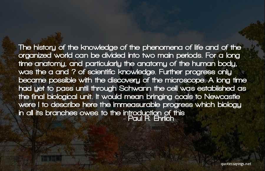 World Revolves Around Them Quotes By Paul R. Ehrlich World Revolves Around Them Quotes By Paul R. Ehrlich