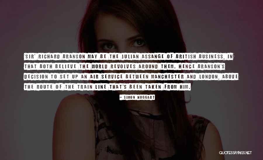 World Revolves Around Them Quotes By Simon Hoggart World Revolves Around Them Quotes By Simon Hoggart