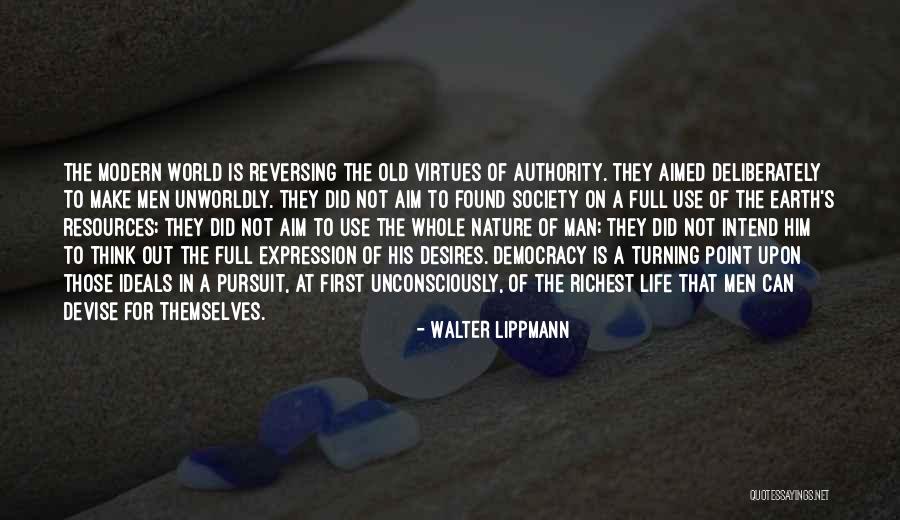 World Richest Quotes By Walter Lippmann World Richest Quotes By Walter Lippmann