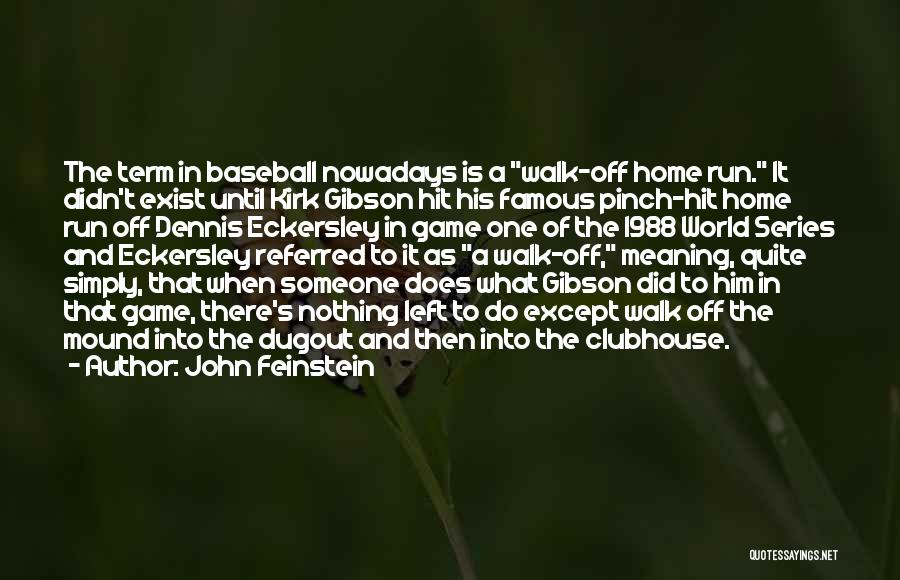 World Series Baseball Quotes By John Feinstein