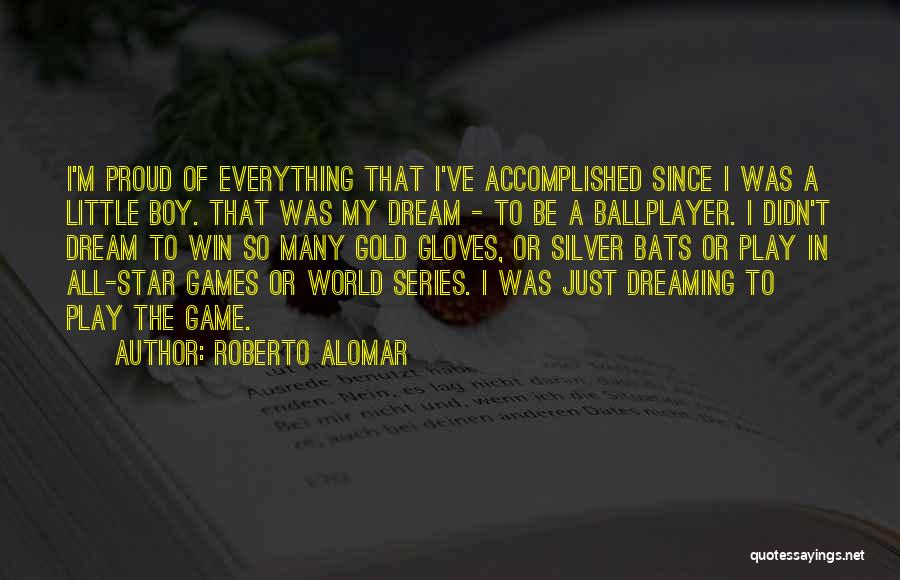 World Series Game 7 Quotes By Roberto Alomar