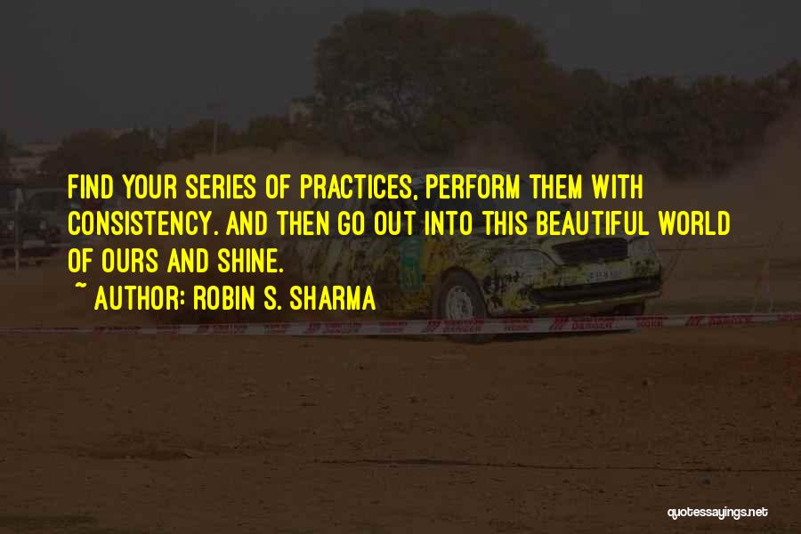 World Series Quotes By Robin S. Sharma