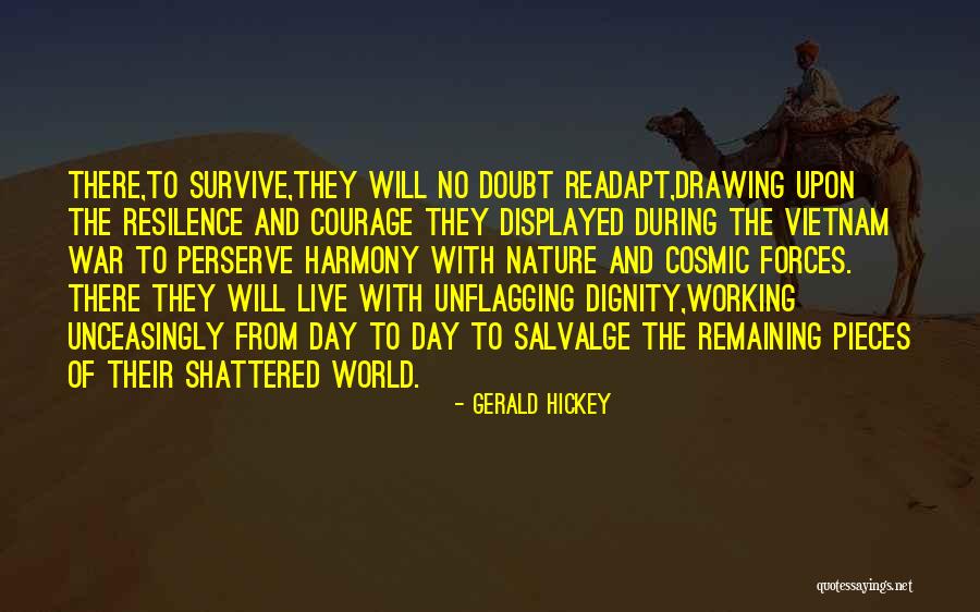 World Shattered Quotes By Gerald Hickey World Shattered Quotes By Gerald Hickey