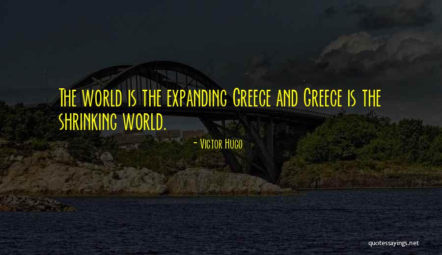 World Shrinking Quotes By Victor Hugo World Shrinking Quotes By Victor Hugo