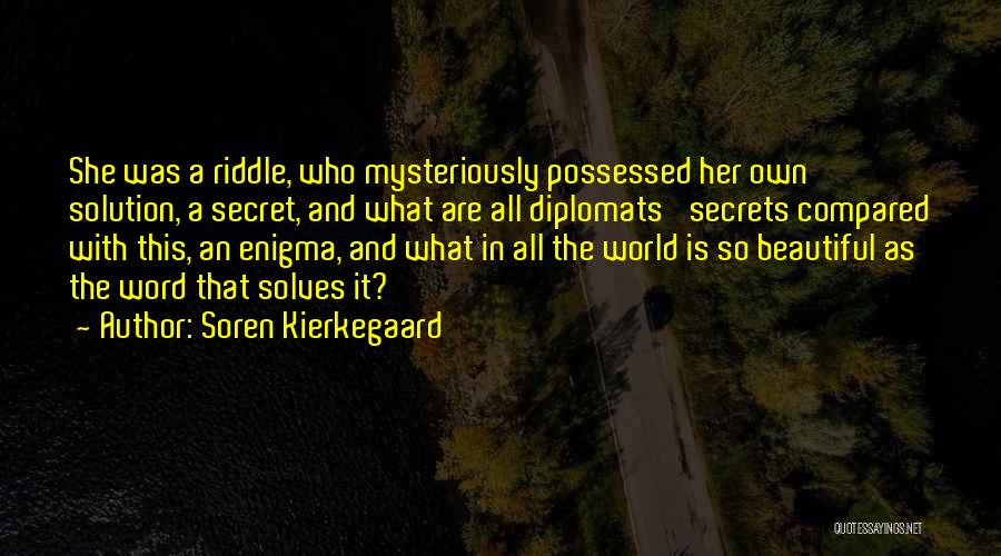 World So Beautiful Quotes By Soren Kierkegaard