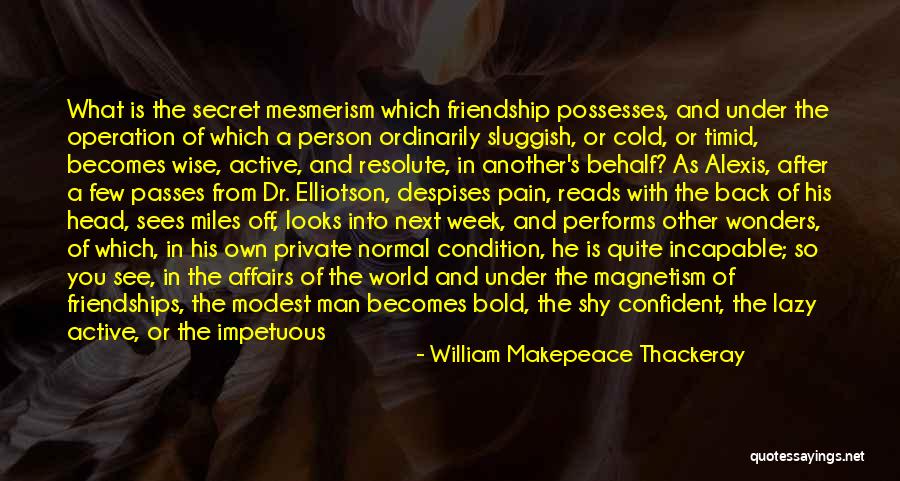 World So Cold Quotes By William Makepeace Thackeray