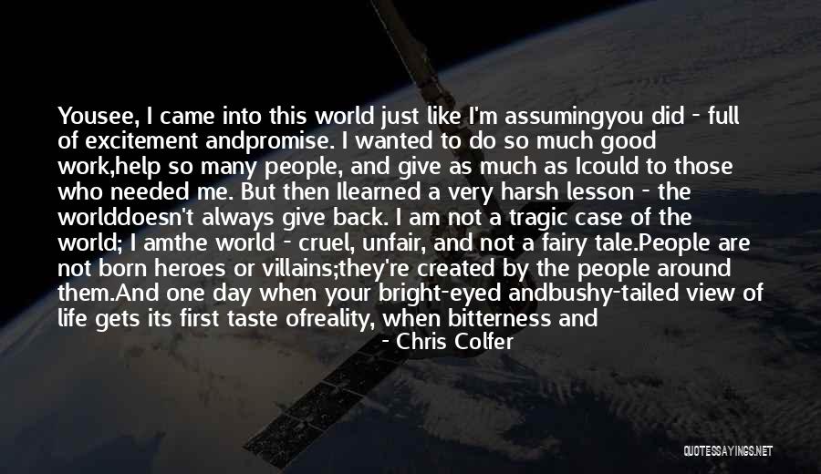 World So Unfair Quotes By Chris Colfer World So Unfair Quotes By Chris Colfer