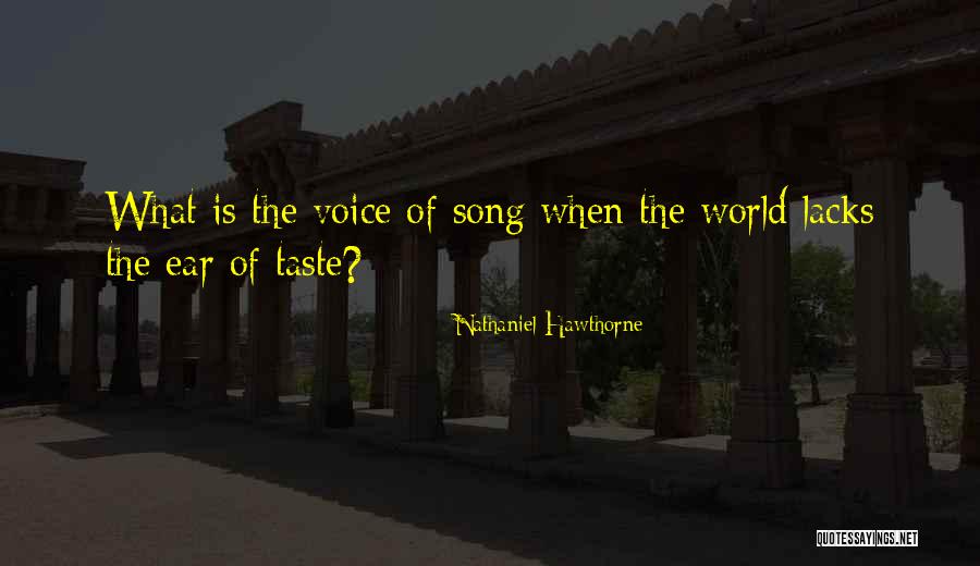 World Song Quotes By Nathaniel Hawthorne World Song Quotes By Nathaniel Hawthorne