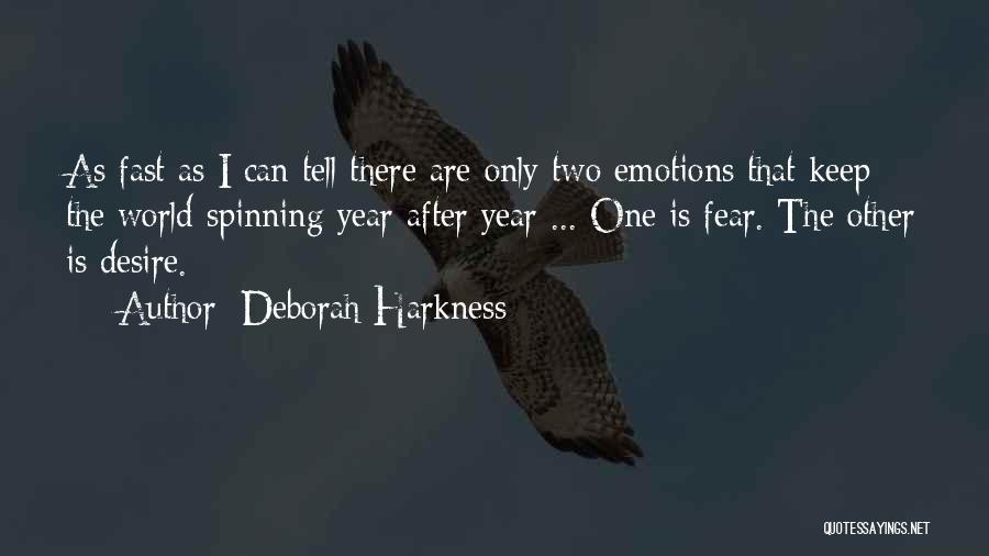 World Spinning Quotes By Deborah Harkness