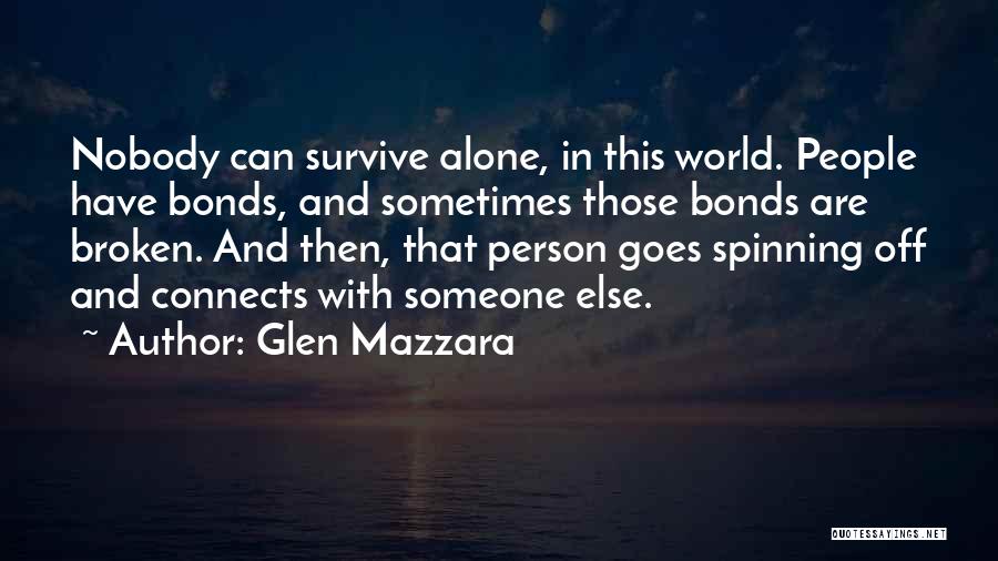 World Spinning Quotes By Glen Mazzara