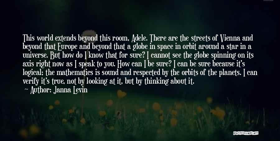 World Spinning Quotes By Janna Levin