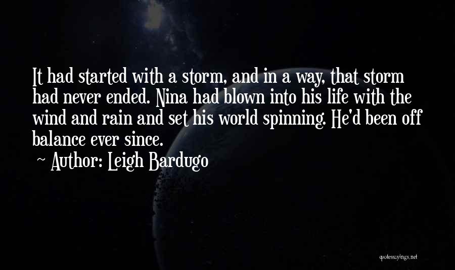 World Spinning Quotes By Leigh Bardugo