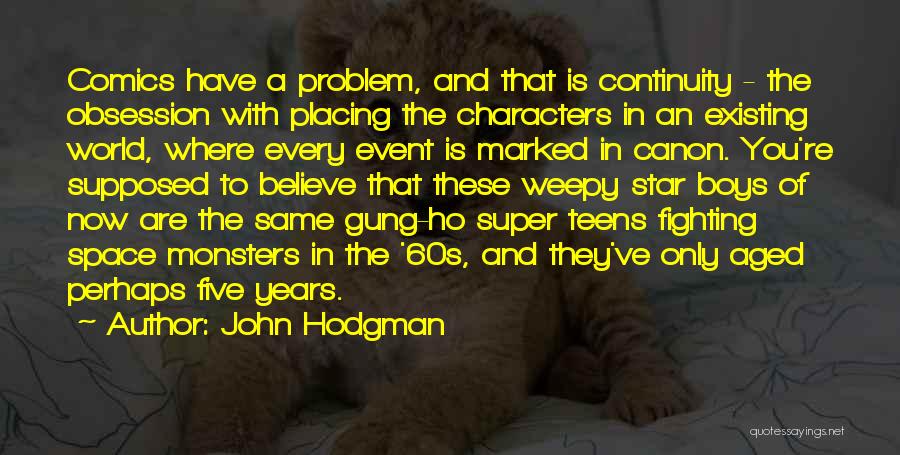 World Star Quotes By John Hodgman