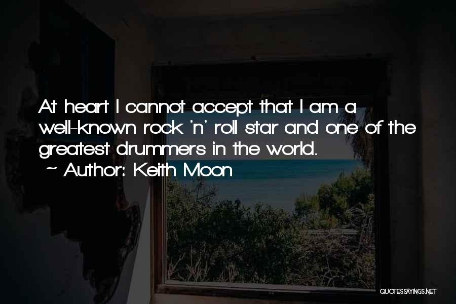 World Star Quotes By Keith Moon