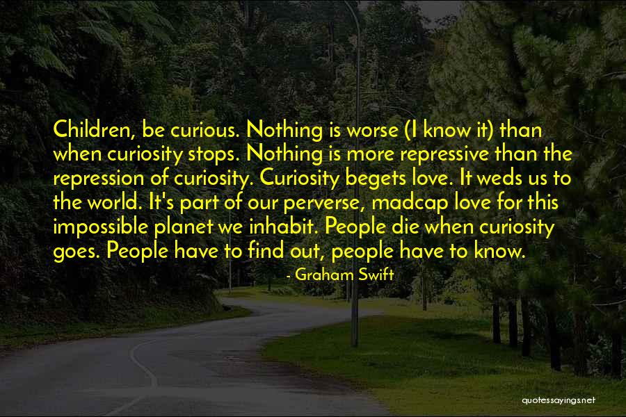 World Stops Quotes By Graham Swift World Stops Quotes By Graham Swift