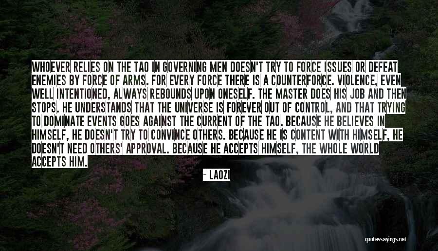 World Stops Quotes By Laozi World Stops Quotes By Laozi