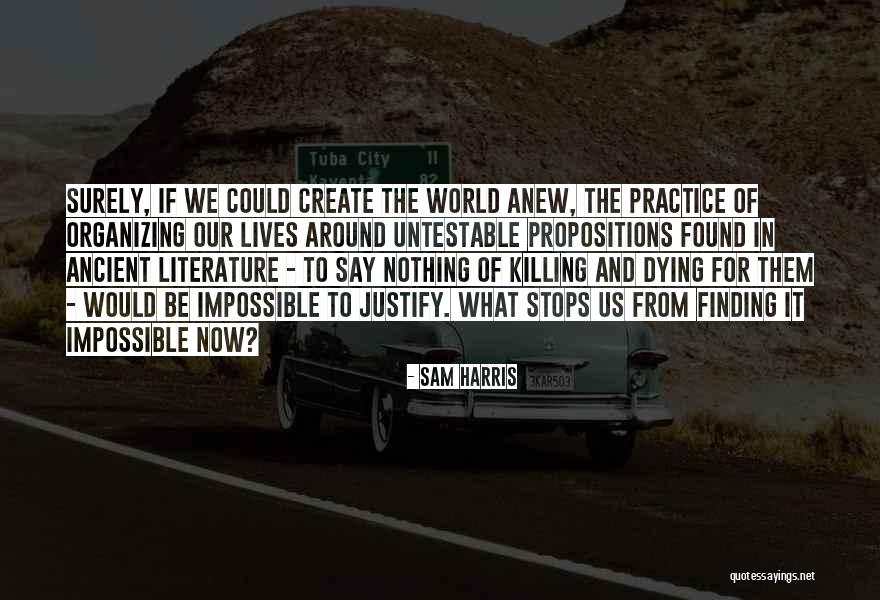 World Stops Quotes By Sam Harris World Stops Quotes By Sam Harris