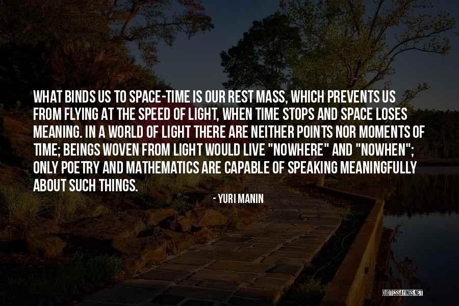 World Stops Quotes By Yuri Manin World Stops Quotes By Yuri Manin