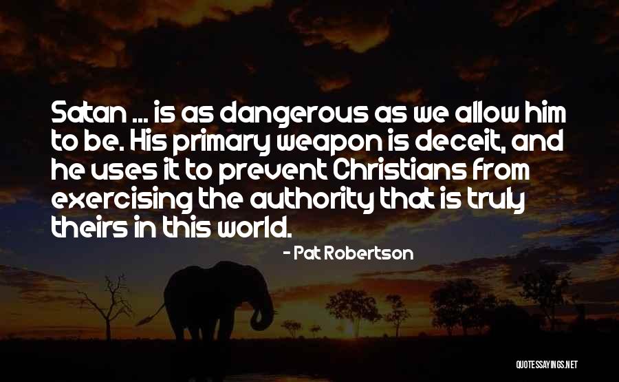 World That Uses Quotes By Pat Robertson World That Uses Quotes By Pat Robertson