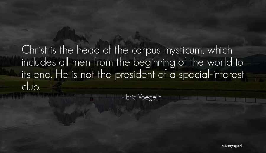World The Club Quotes By Eric Voegelin World The Club Quotes By Eric Voegelin