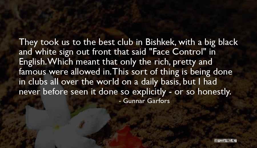 World The Club Quotes By Gunnar Garfors World The Club Quotes By Gunnar Garfors