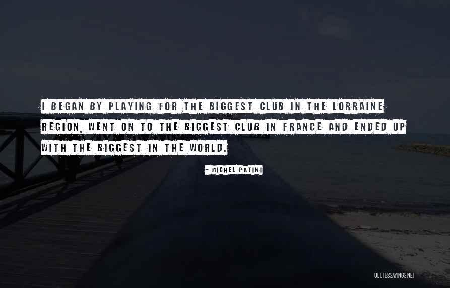 World The Club Quotes By Michel Patini World The Club Quotes By Michel Patini