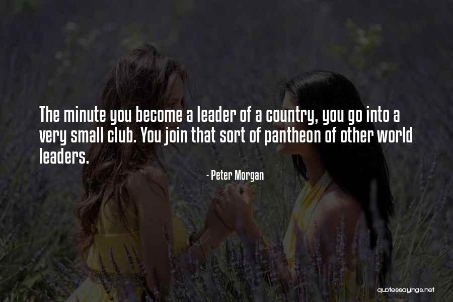 World The Club Quotes By Peter Morgan World The Club Quotes By Peter Morgan