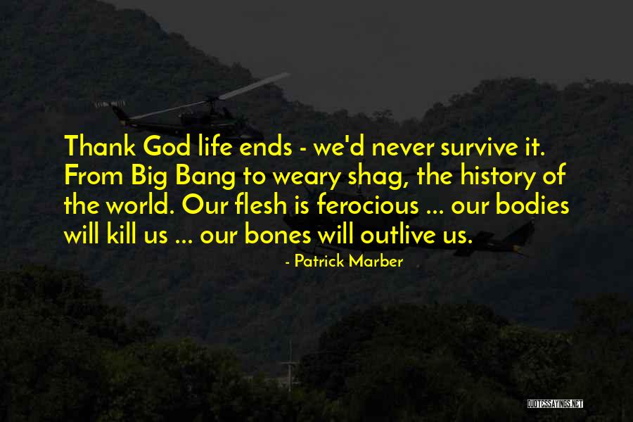 World The Flesh Quotes By Patrick Marber World The Flesh Quotes By Patrick Marber