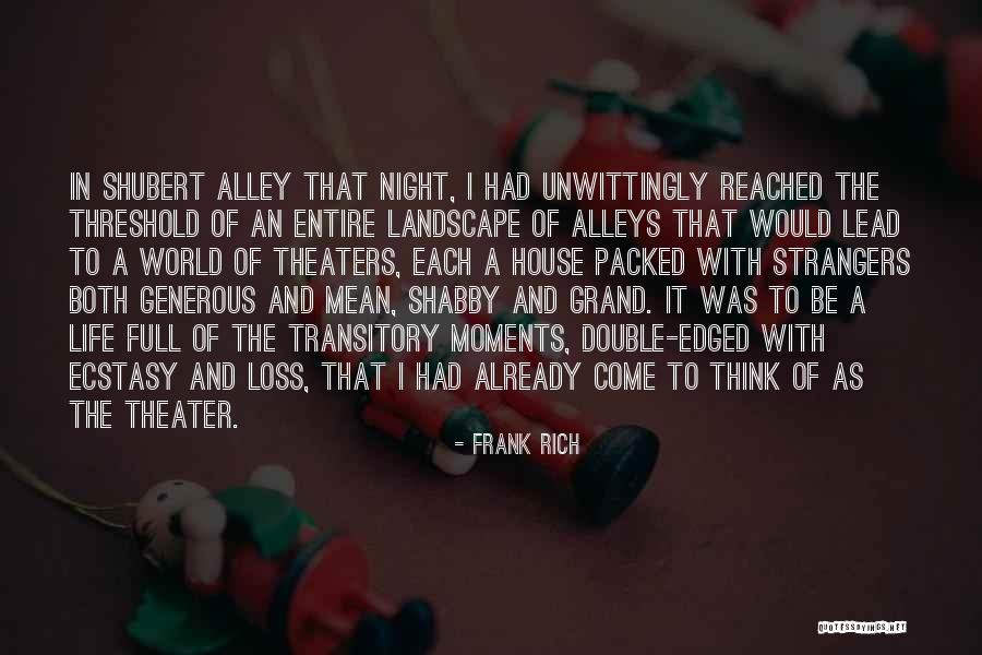 World Theater Quotes By Frank Rich World Theater Quotes By Frank Rich