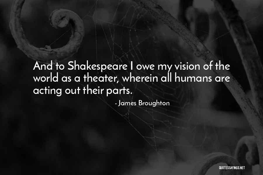 World Theater Quotes By James Broughton World Theater Quotes By James Broughton