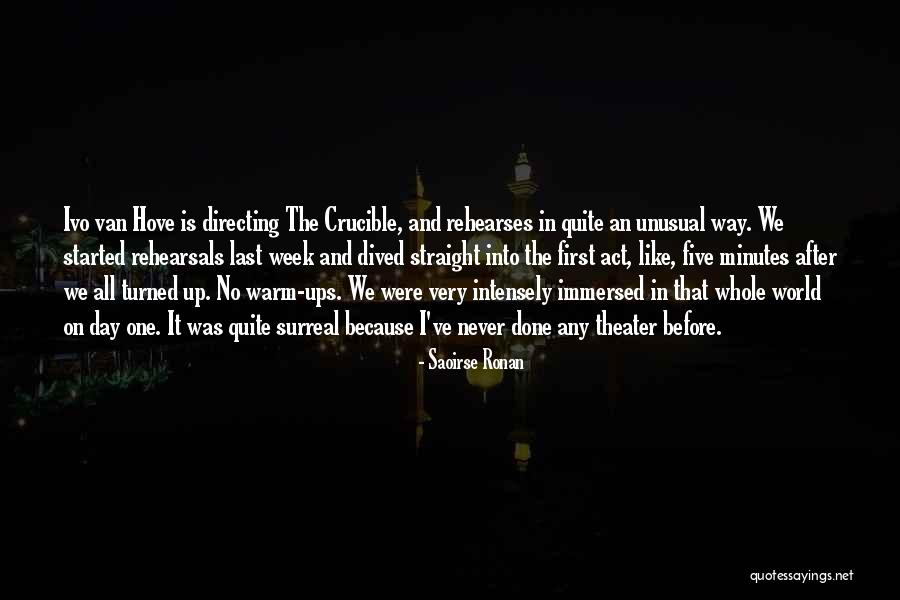 World Theater Quotes By Saoirse Ronan World Theater Quotes By Saoirse Ronan