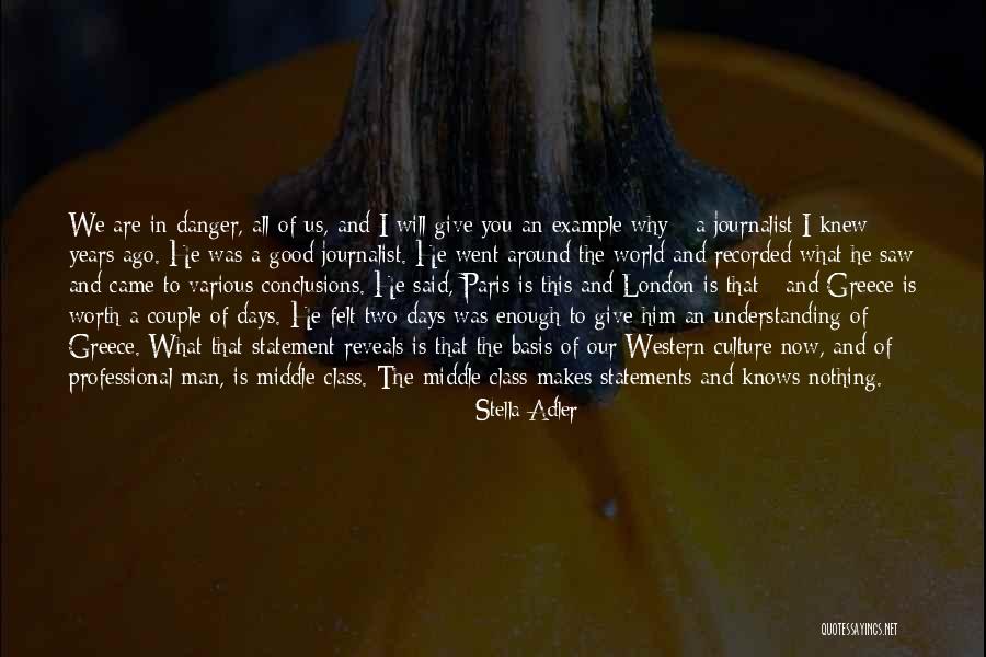 World Theater Quotes By Stella Adler World Theater Quotes By Stella Adler