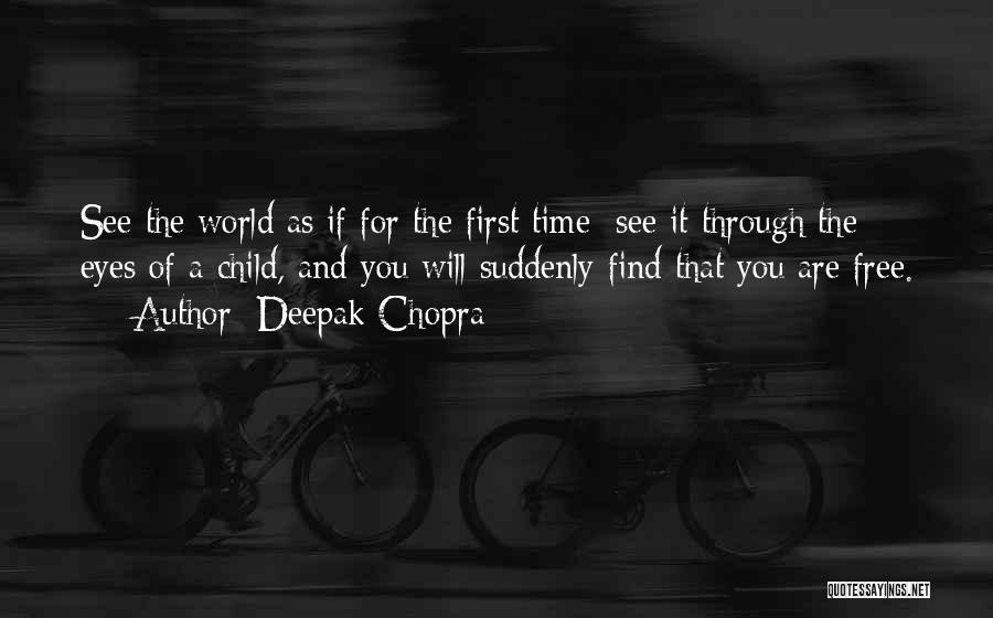 World Through Children's Eyes Quotes By Deepak Chopra