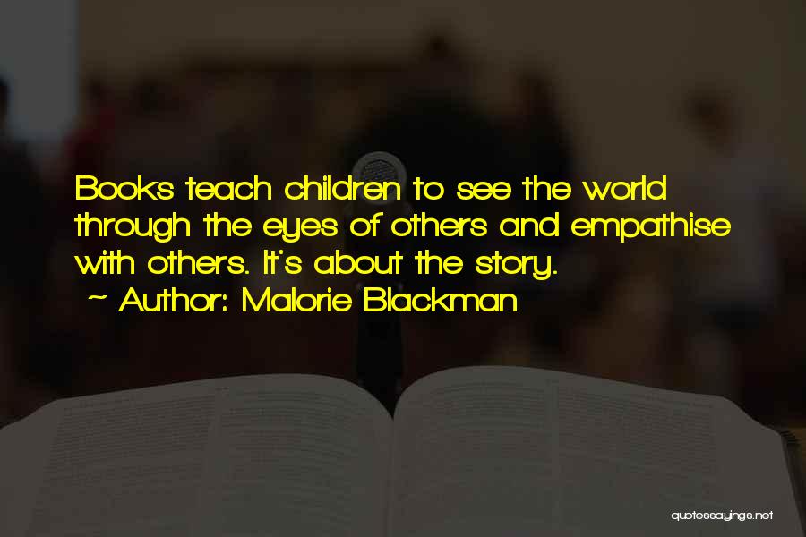 World Through Children's Eyes Quotes By Malorie Blackman