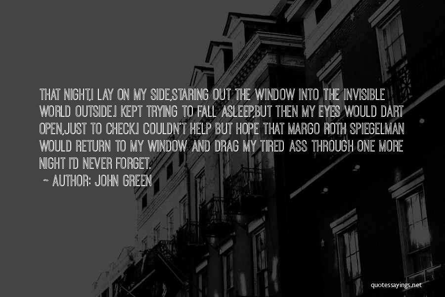 World Through My Eyes Quotes By John Green