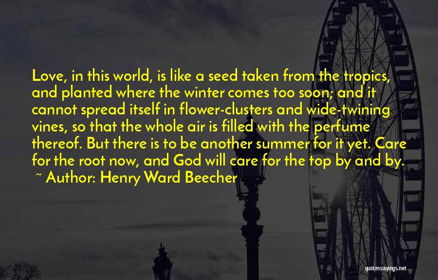 World Top Love Quotes By Henry Ward Beecher