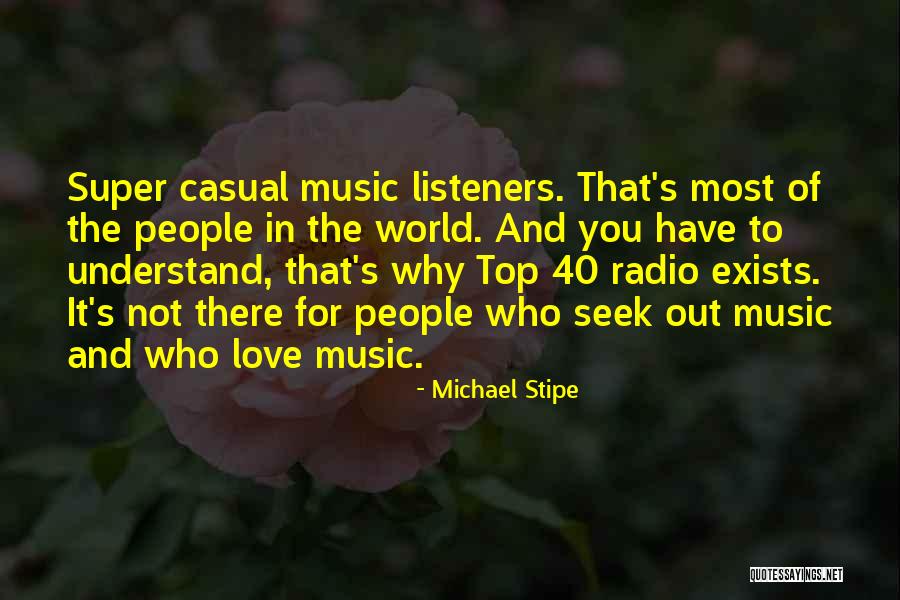 World Top Most Quotes By Michael Stipe World Top Most Quotes By Michael Stipe