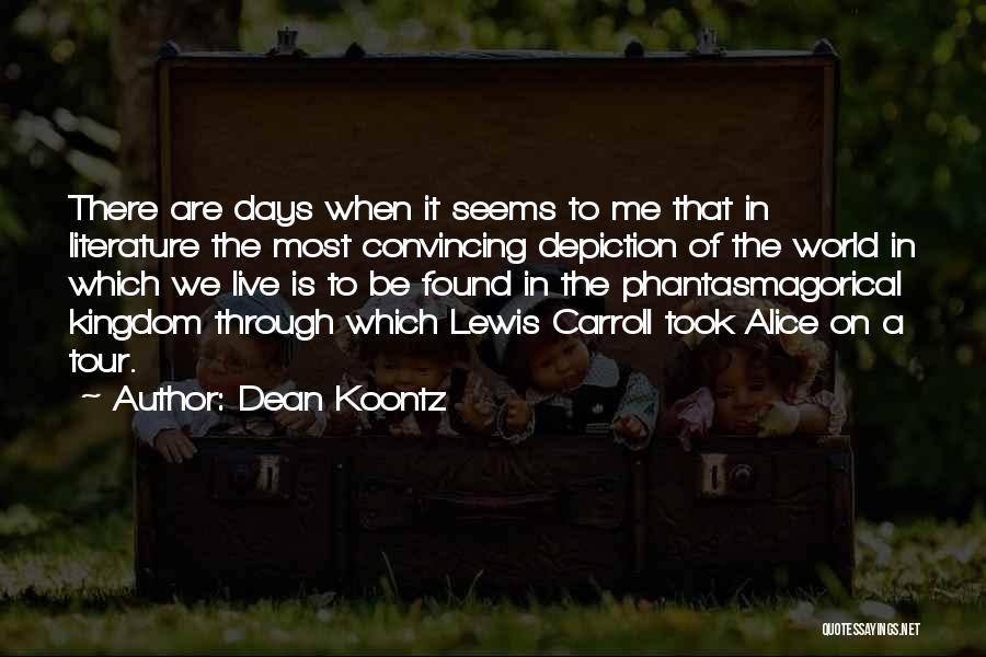 World Tour Quotes By Dean Koontz