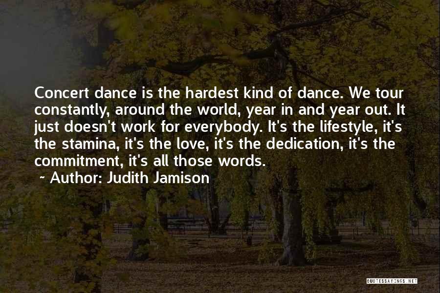 World Tour Quotes By Judith Jamison