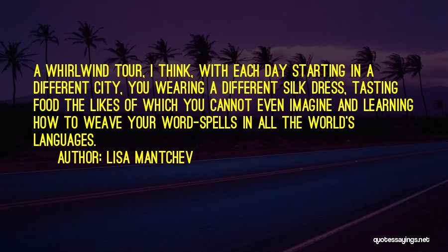 World Tour Quotes By Lisa Mantchev