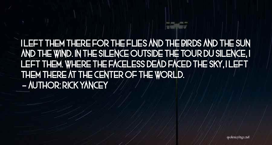 World Tour Quotes By Rick Yancey