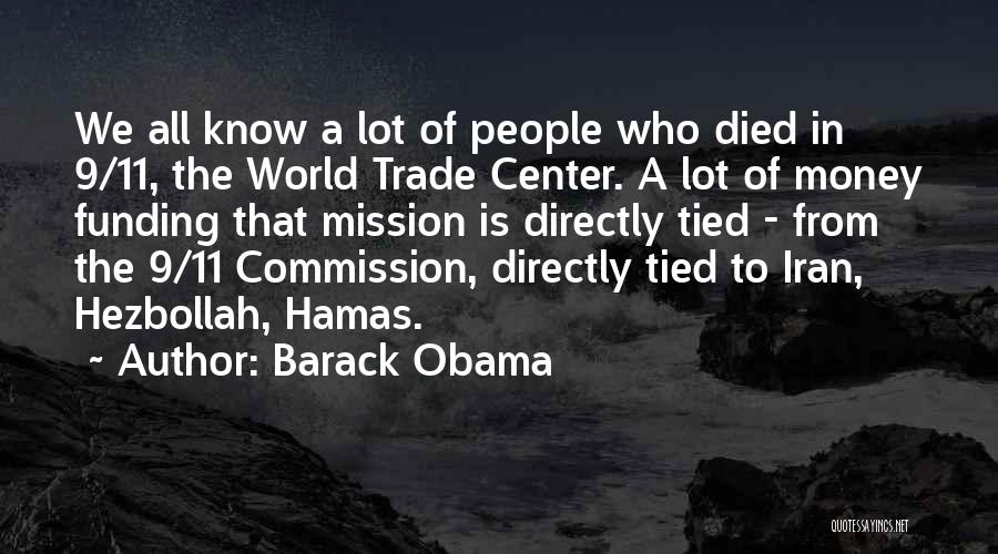 World Trade Center Quotes By Barack Obama