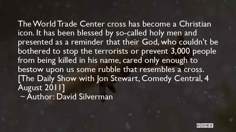 World Trade Center Quotes By David Silverman