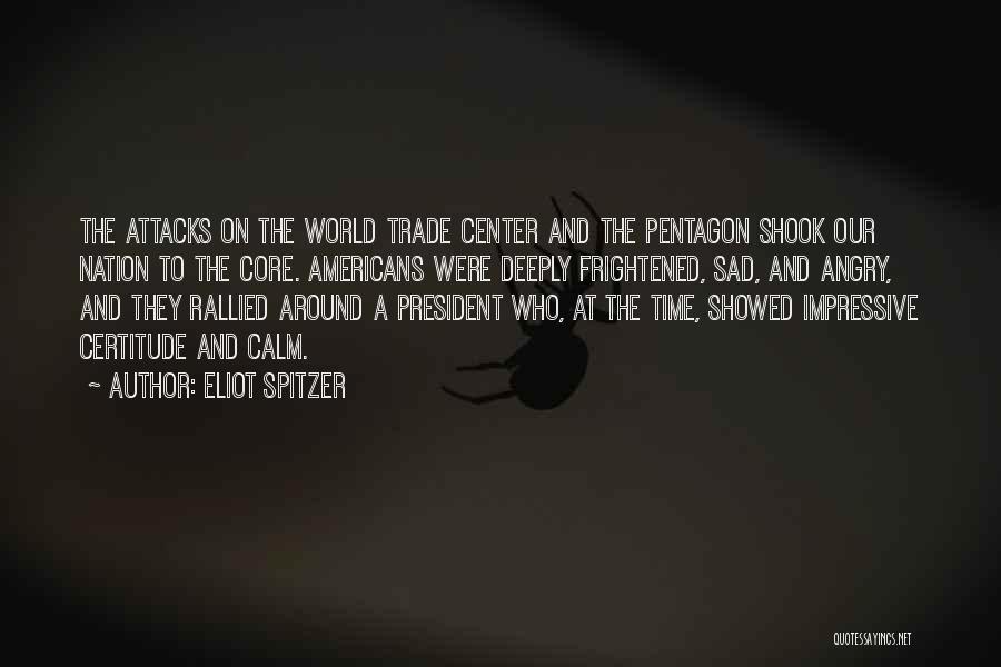 World Trade Center Quotes By Eliot Spitzer