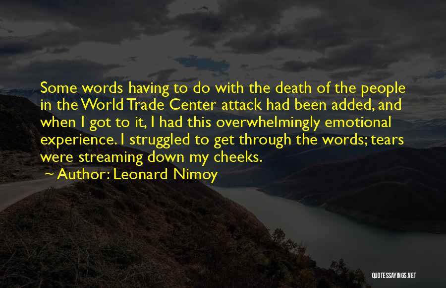 World Trade Center Quotes By Leonard Nimoy