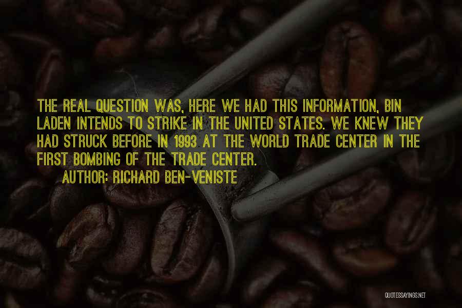 World Trade Center Quotes By Richard Ben-Veniste