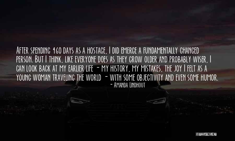 World Traveling Quotes By Amanda Lindhout World Traveling Quotes By Amanda Lindhout
