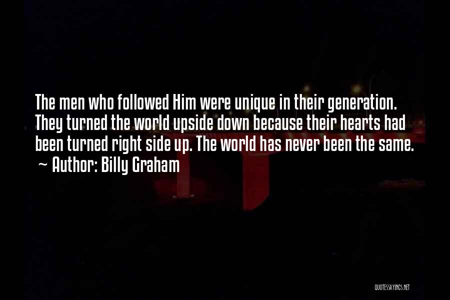 World Turned Upside Down Quotes By Billy Graham