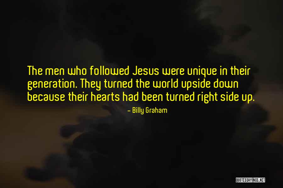 World Turned Upside Down Quotes By Billy Graham