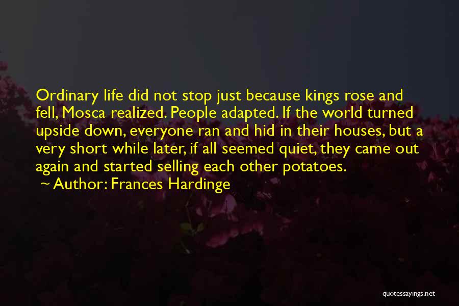 World Turned Upside Down Quotes By Frances Hardinge